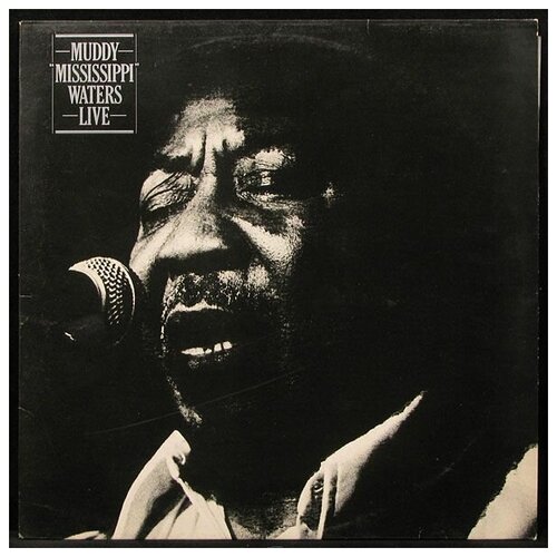 Виниловая пластинка Blue Sky Muddy Waters – Muddy Mississippi Waters Live