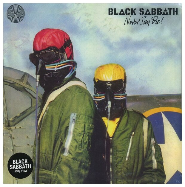 Black Sabbath Black Sabbath — Never Say Die! BMG - фото №1