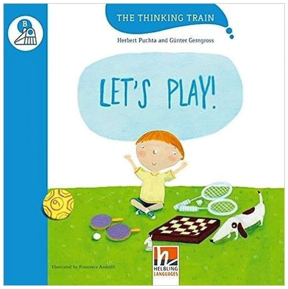 Книга The Thinking Train: Level B Let's Play + Online-Code - фото №1