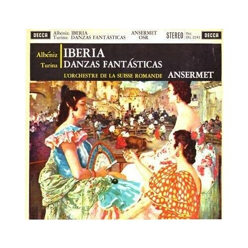 Albeniz: Iberia Turina: Danzas fantasticas - Orchestre de la Suisse Romande Ernest Ansermet