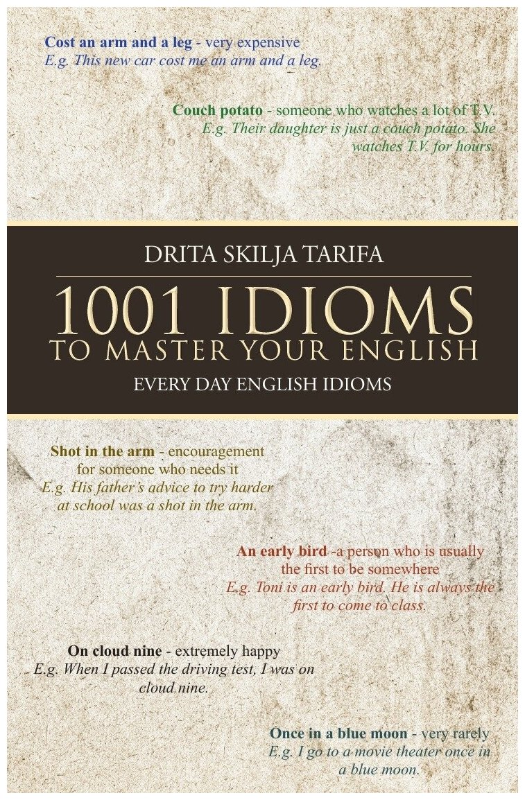 1001 Idioms to Master Your English. 1001 идиома английского языка: на англ. яз.