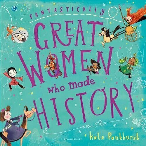 Fantastically Great Women Who Made History - фото №1