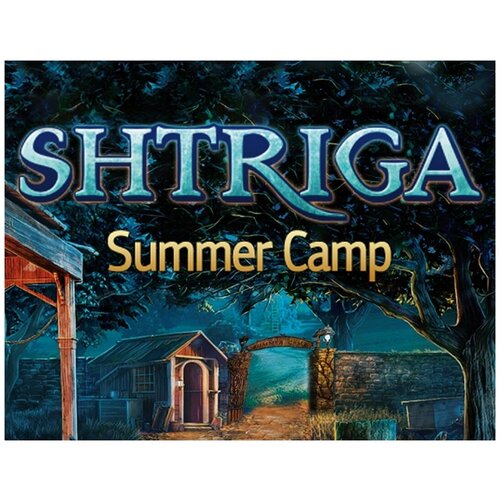 Shtriga: Summer Camp