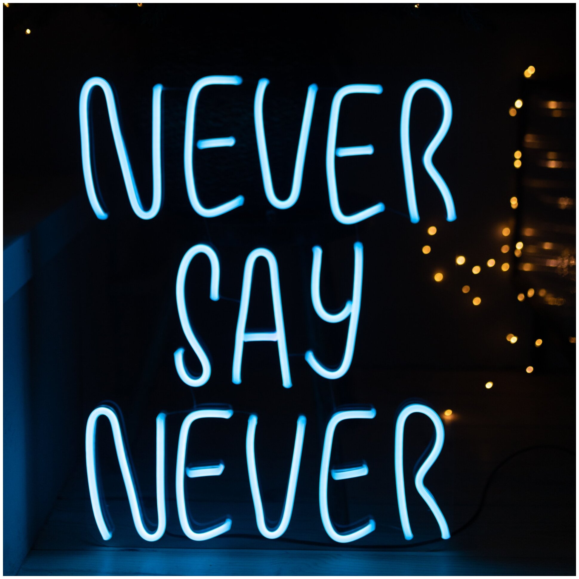 Табличка неоновая never say never, 50x66 см