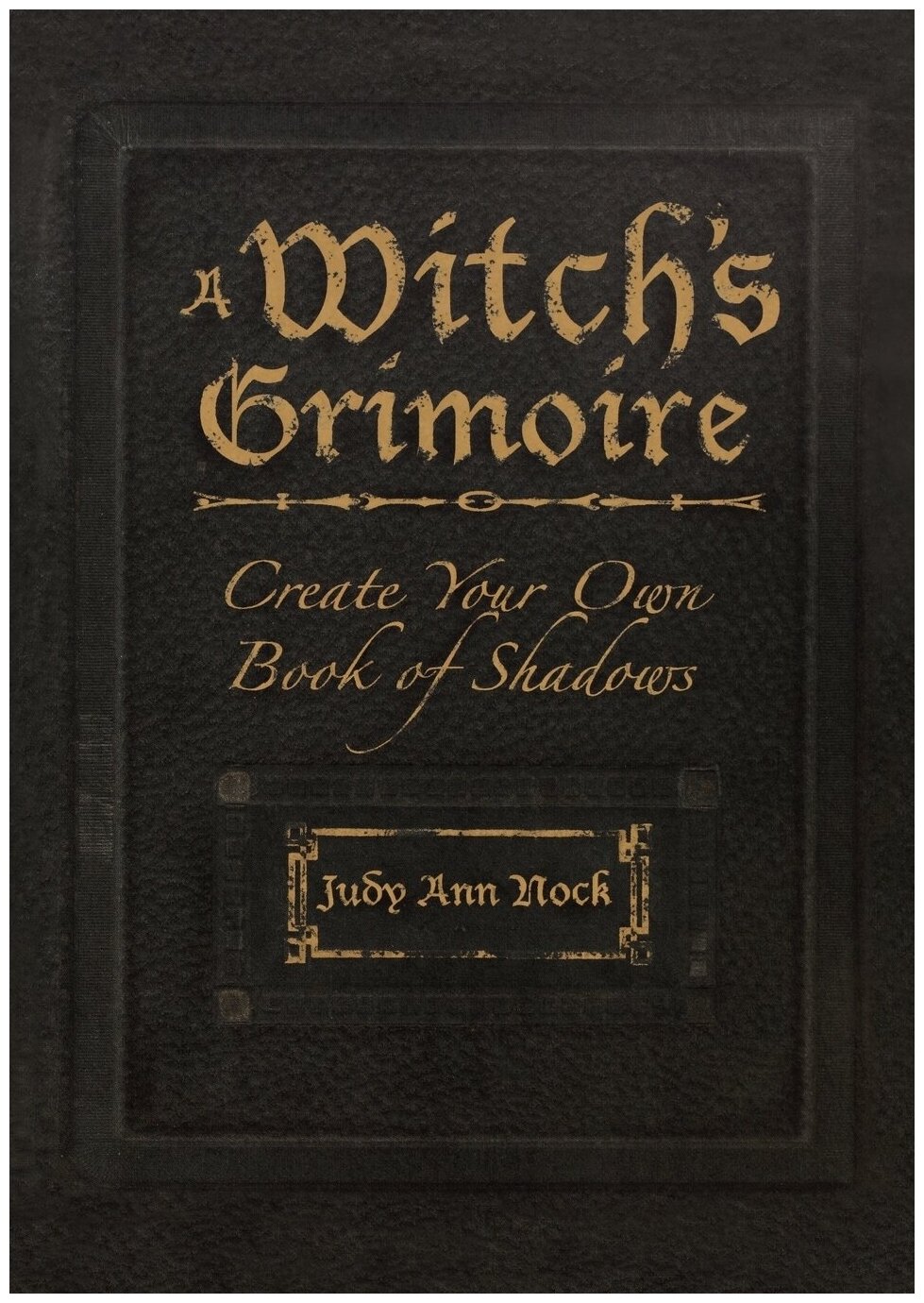 A Witch's Grimoire. Гримуар ведьмы: на англ. яз.
