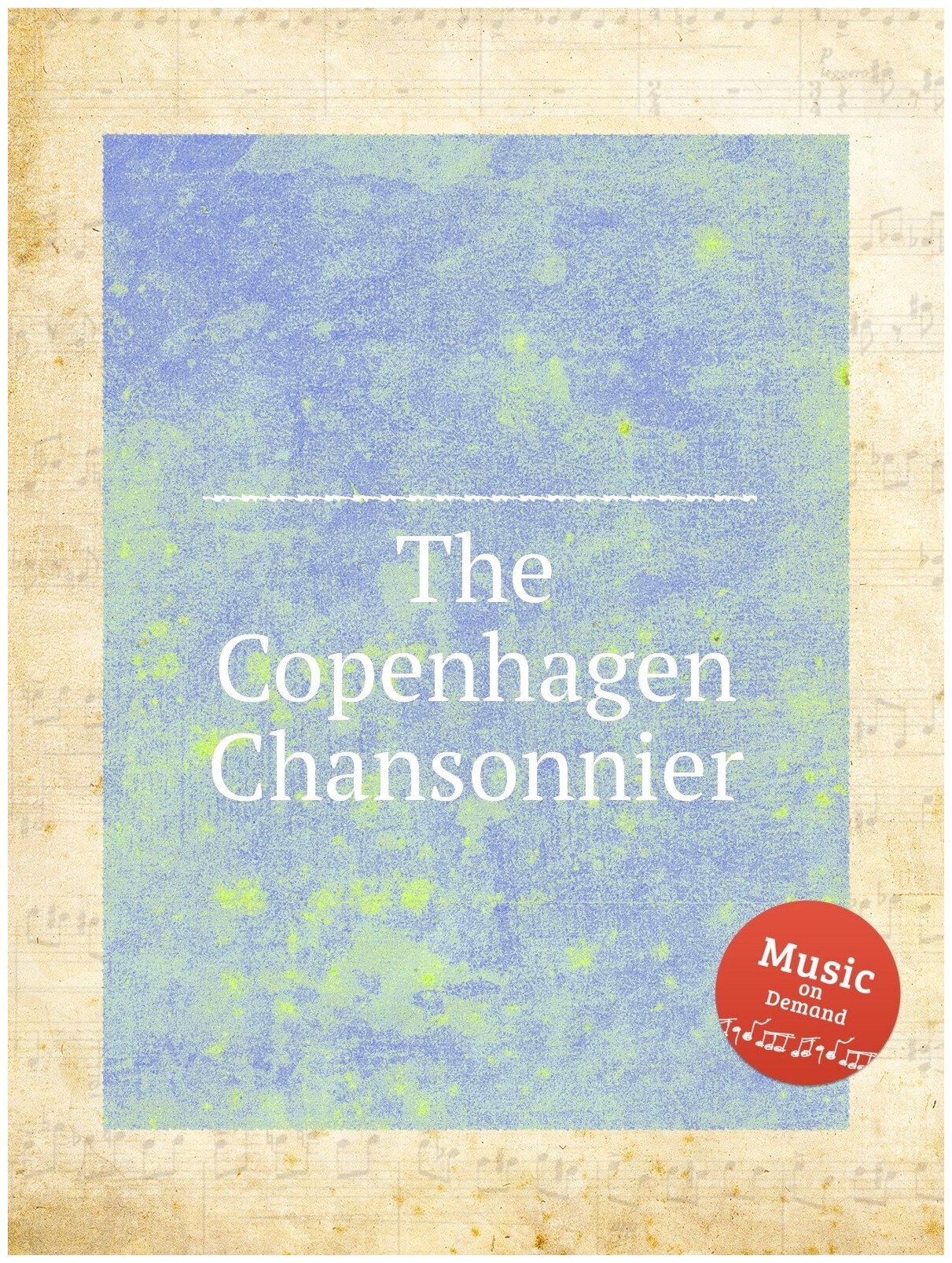 The Copenhagen Chansonnier