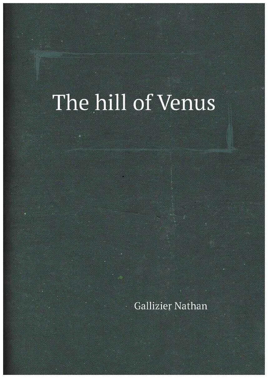 The hill of Venus