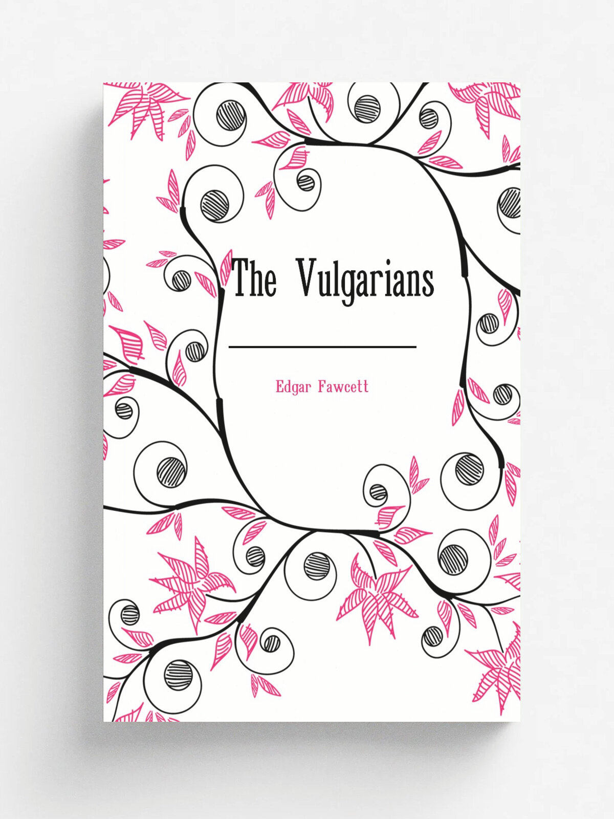 The Vulgarians | Fawcett Edgar | Репринт