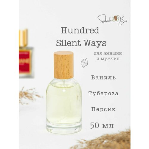 Hundred Silent ways духи стойкие hundred silent ways духи 50мл