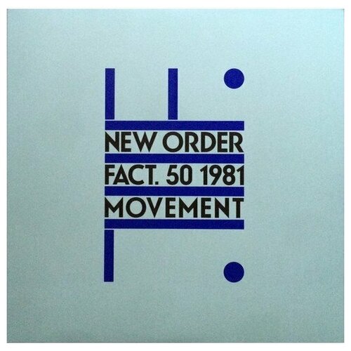 Виниловая пластинка New Order – Movement LP виниловая пластинка new order виниловая пластинка new order technique lp