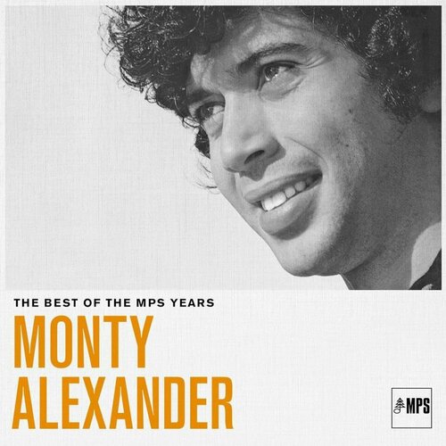 Monty Alexander - The Best Of The MPS Years 1CD 2023 Digipack Аудио диск 3427₽