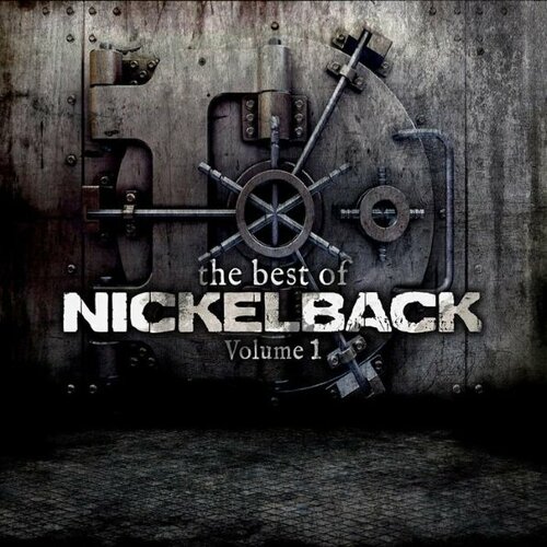 Виниловая пластинка Nickelback/ The Best Of Nickelback, Volume 1 (2LP)