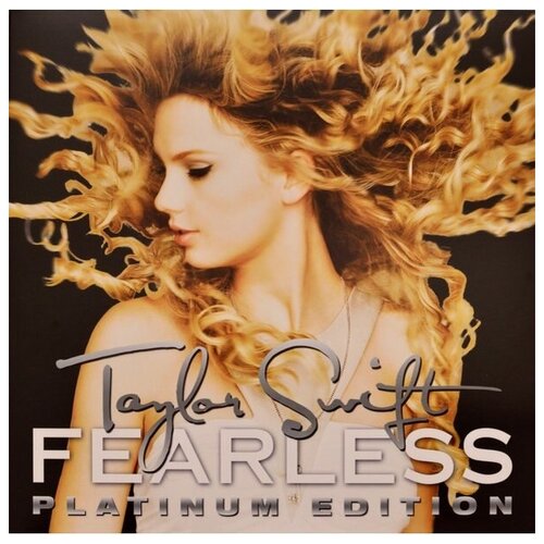 Виниловая пластинка Taylor Swift – Fearless (Platinum Edition) 2LP swift taylor fearless 12 винил