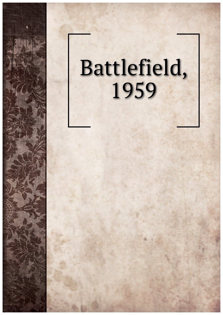 Battlefield, 1959