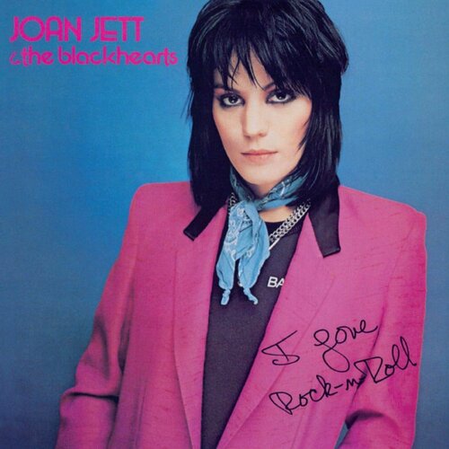 Виниловая пластинка Joan Jett / Blackhearts, The I Love Rock 'N' Roll LP