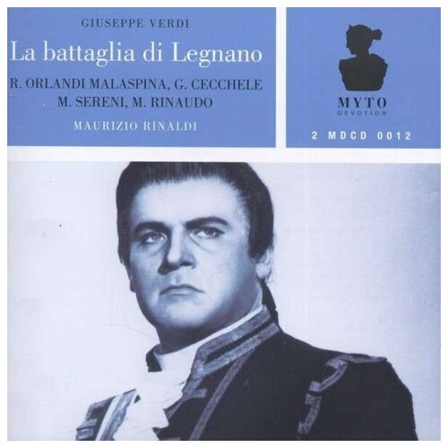 Verdi: La Battaglia di Legnano. Rita Orlandi Malaspina; Gianfranco Cecchele. 1973