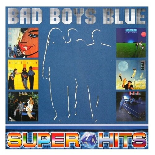 Виниловая пластинка Bad Boys Blue. Super Hits Vol.1