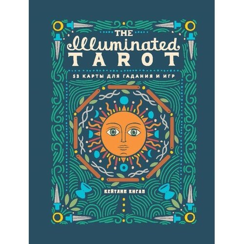 The Illuminated Tarot. Сияющее Таро (53 карты для игр и предсказаний) the illuminated tarot сияющее таро 53 карты для игр и предсказаний