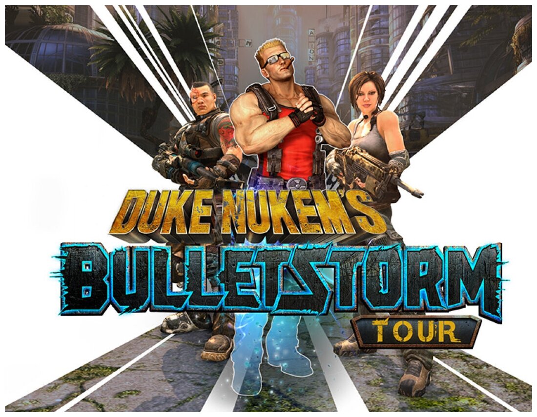 Duke Nukem's Bulletstorm Tour