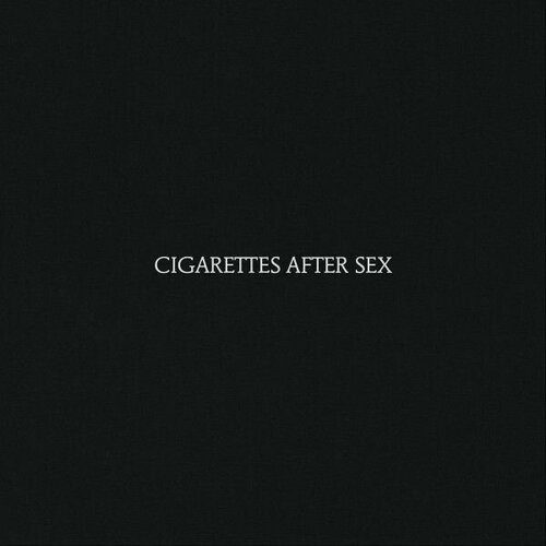 Cigarettes After Sex - Cigarettes After Sex (1 LP) - новая пластинка