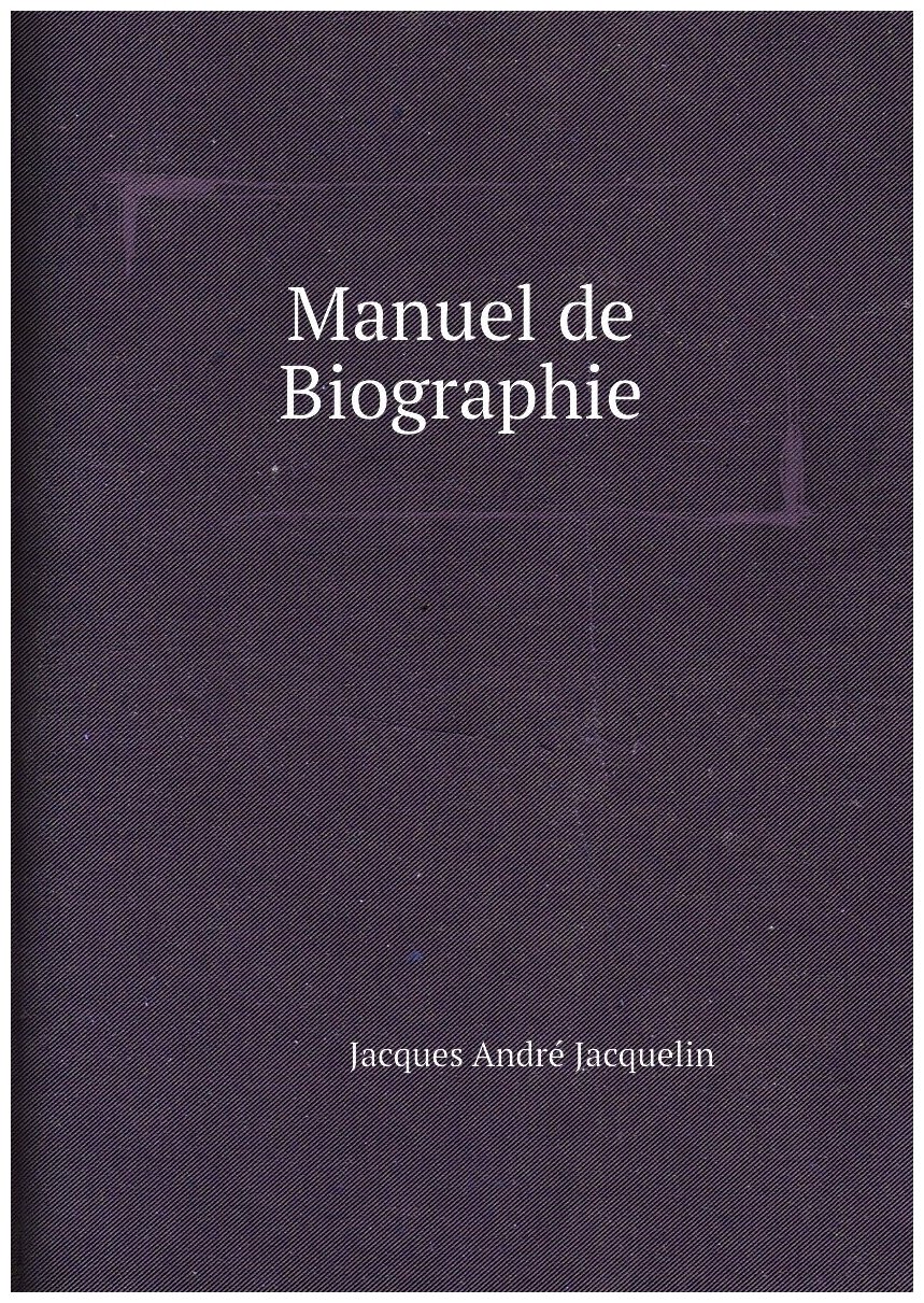 Manuel de Biographie