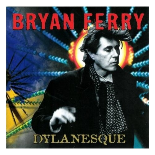 CD Warner Bryan Ferry – Dylanesque