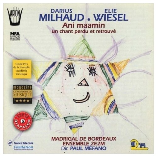 Milhaud: Cantate 'Ani Maamin' - Madrigal De Bordeaux, Paul Mefano