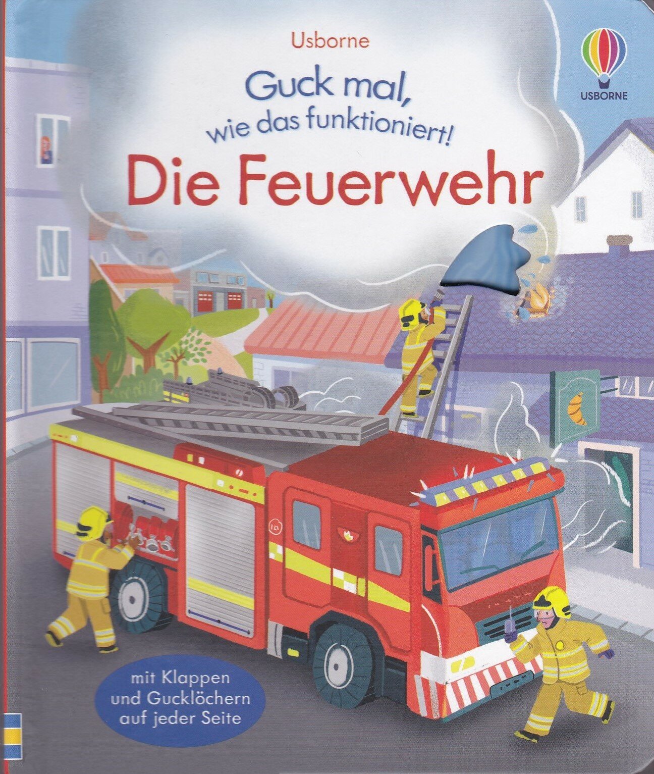 Guck mal! Die Feuerwehr