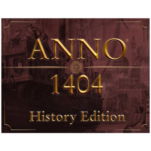 Anno 1404 - History Edition