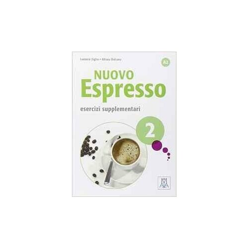 Ziglio L. Nuovo Espresso 02. Ejer complementarios. Espresso