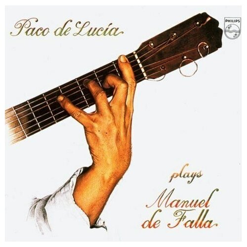 Компакт-Диски, Philips, DE LUCIA, PACO - Paco De Lucia Plays De Falla (CD)