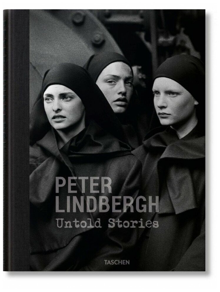 Peter lindbergh. untold stories, Taschen