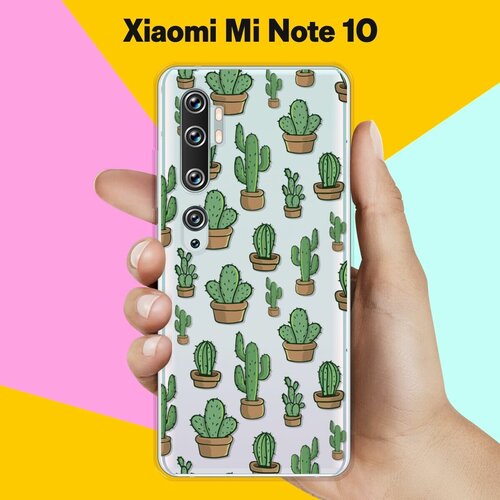 Силиконовый чехол на Xiaomi Mi Note 10 Кактусы / для Сяоми Ми Ноут 10 силиконовый чехол кактусы на xiaomi mi 10