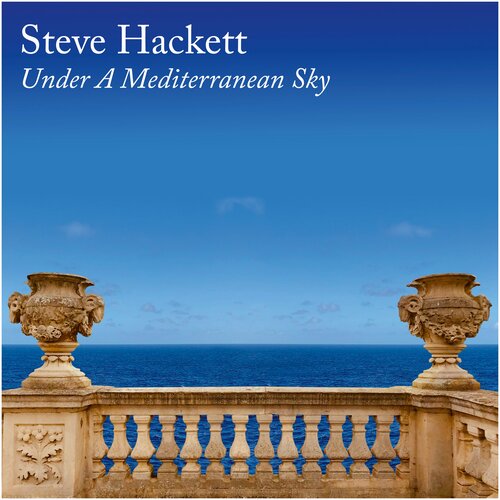 AUDIO CD Hackett, Steve - Under A Mediterranean Sky. 1 CD