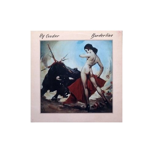 Старый винил, Warner Bros. Records, RY COODER - Borderline (LP, Used) ry cooder ry cooder chavez ravine 2 lp