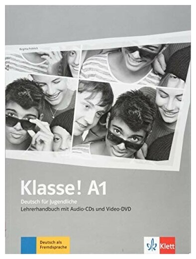 Klasse! А1 Lehrerhandbuch + 4 Audio-CDs +Video-DVD - фото №1