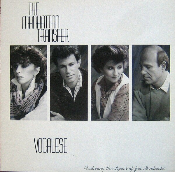 The Manhattan Transfer 'Vocalese' LP/1985/Pop Jazz/USA/Nmint