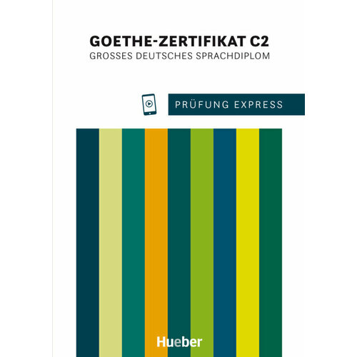 Prufung Express - Goethe-Zertifikat C2 Ubungsbuch mit Audios Online репетитор по немецкому языку для взрослых