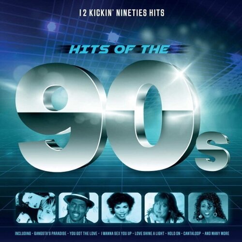 Виниловая пластинка сборник Hits Of The 90s (12 Kickin' Nineties Hits)
