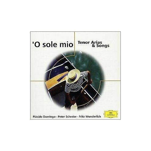 Компакт-Диски, Deutsche Grammophon GmbH [DE], WUNDERLICH, FRITZ - O Sole Mio - Tenor-Arien & Lieder (CD)