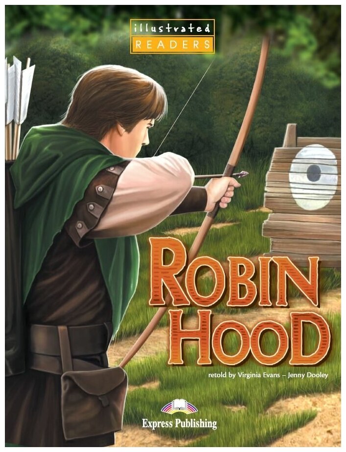 Robin Hood Reader (Illustrated) Книга для чтения