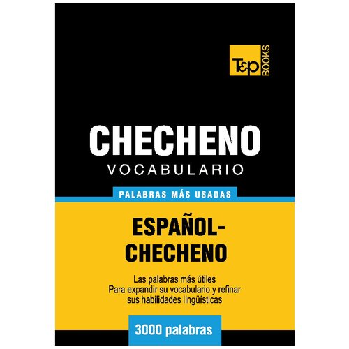 Vocabulario Espanol-Checheno - 3000 palabras mas usadas