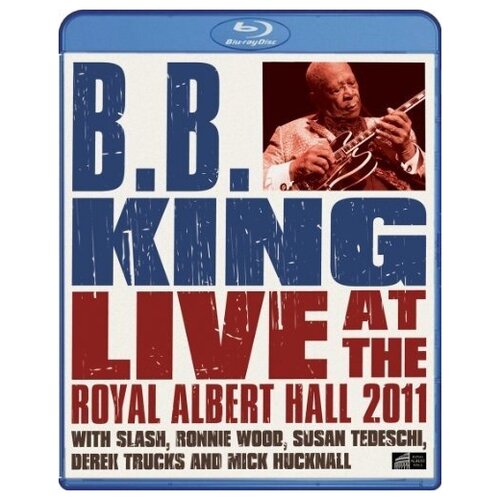 B.B. King: Live at the Royal Albert Hall 2011 [Blu-ray]