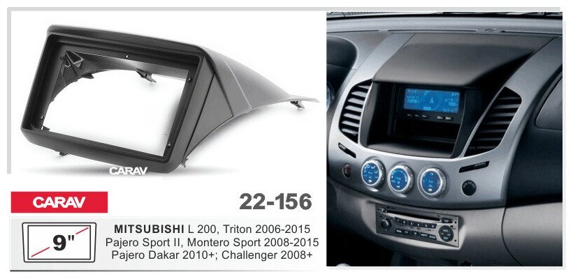 Переходная рамка 9" Android для а/м for MITSUBISHI L 200, Triton 2006-15; Pajero Sport, Challenger 2008-15; Pajero Dakar 2010-17 CARAV 22-156