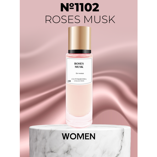 Парфюмерная вода Clive&Keira №1102 Roses Musk 30 мл