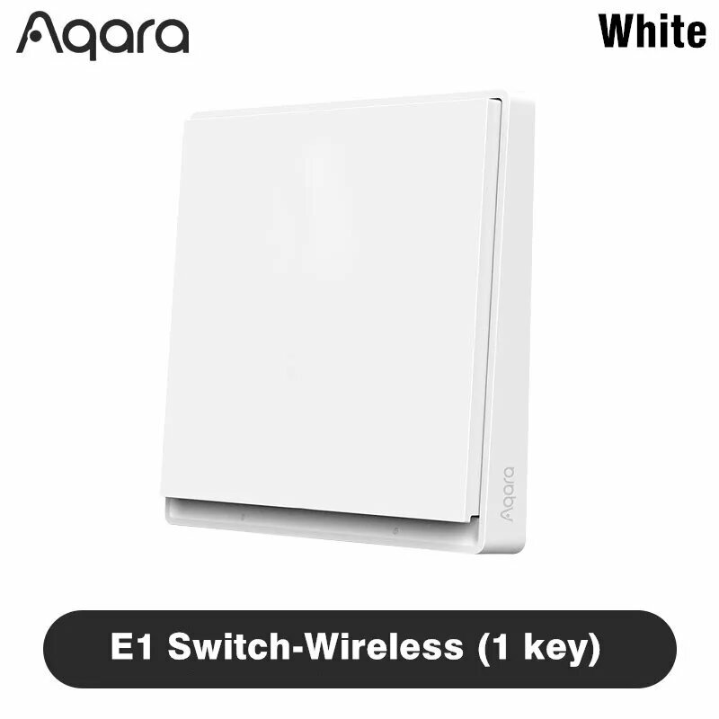 Aqara E1 Беспроводной выключатель света wireless 1 key