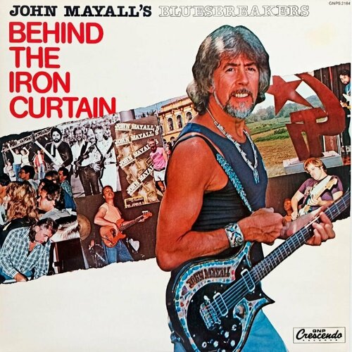 John Mayall's Bluesbreakers. Behind The Iron Curtain (US, 1985) LP, NM