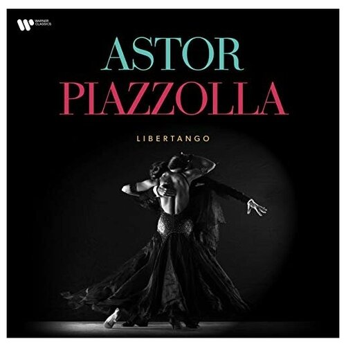 Argerich, Martha - Astor Piazzolla: Libertango