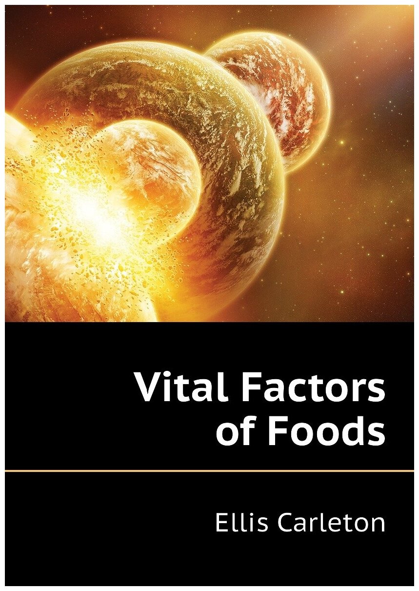 Vital Factors of Foods