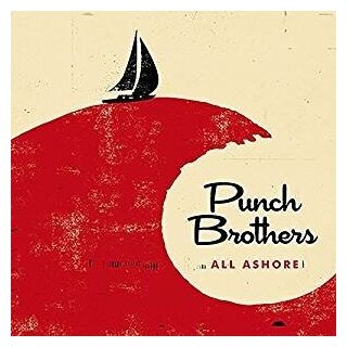 Компакт-Диски, NONESUCH, PUNCH BROTHERS - All Ashore (CD)